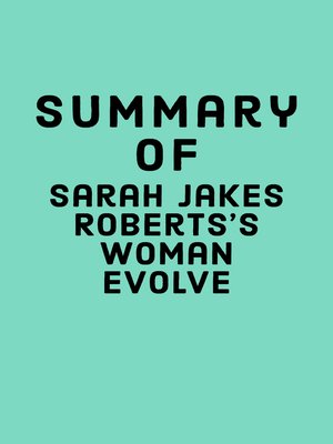 cover image of Summary of Sarah Jakes Roberts's Woman Evolve